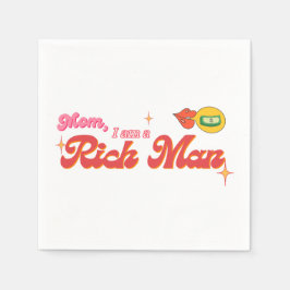 Mama, ich bin ein Rich Man Cocktail Serviette
