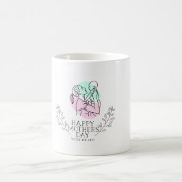 "Mama, ich feiere dich immer. Muglady" Kaffeetasse