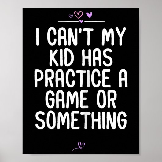 Mama, ich kann nicht, mein Kind hat Training oder Poster (Vorne)