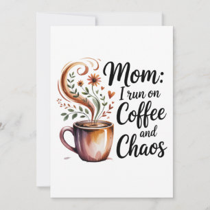 Mama ich laufe auf Kaffee und Chaos Karte