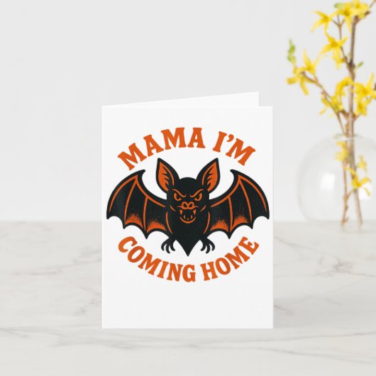 Mama I'm Coming Zuhause Bat T-Shirt _1 Karte (Gelbe Blume)
