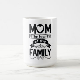 Mama im Herzen der Familie Kaffeetasse