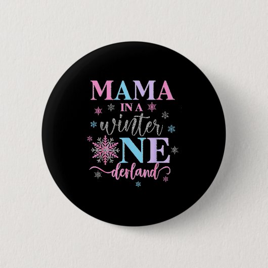 Mama In A Winter Onederland Birthday Girl Sweet Sn Button (Vorderseite)