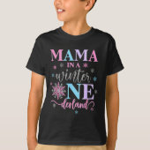 Mama In A Winter Onederland Birthday Girl Sweet Sn T-Shirt (Vorderseite)