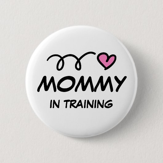 Mama in Training pinback Knopf Button (Vorderseite)