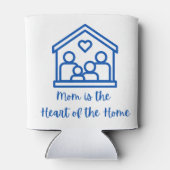 Mama ist das Herz der Zuhause auf einer Dosenkühler (Rückseite)