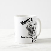 Mama ist der beste Freund aller Zeiten! Kaffeetasse (VorderseiteRechts)