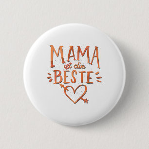 Mama ist die Beste Button