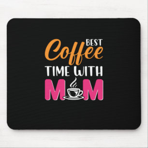 Mama ist die beste Kaffeezeit mit Mama Mousepad