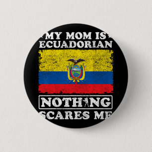 Mama ist ecuadorianisch nichts interessiert mich E Button