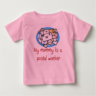 Mama ist ein Postarbeitskraft-Baby-T - Shirt