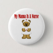 Mama ist eine Krankenschwester Button (Vorderseite)