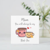 Mama ist immer mein bester Tee | Funny Pun Mother Karte (Stehend Vorderseite)