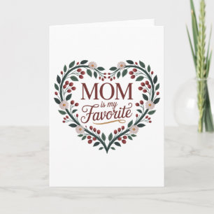 Mama ist mein Favorit Feiertagskarte