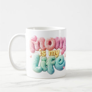 Mama ist mein Leben Kaffeetasse