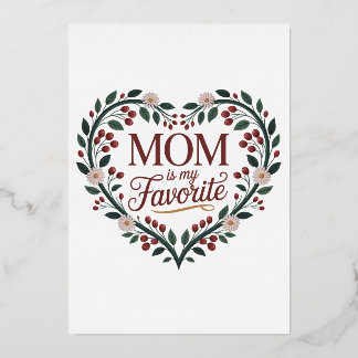 Mama ist mein Liebling Folien Feiertagskarte