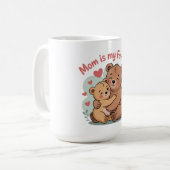Mama ist mein Liebling Kaffeetasse (Vorderseite Links)