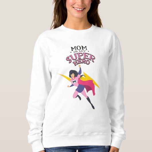 Mama ist mein Superheld Sweatshirt (Vorderseite)
