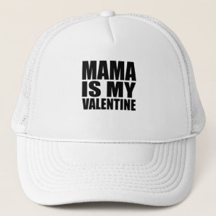 Mama ist mein Valentine Truckerkappe