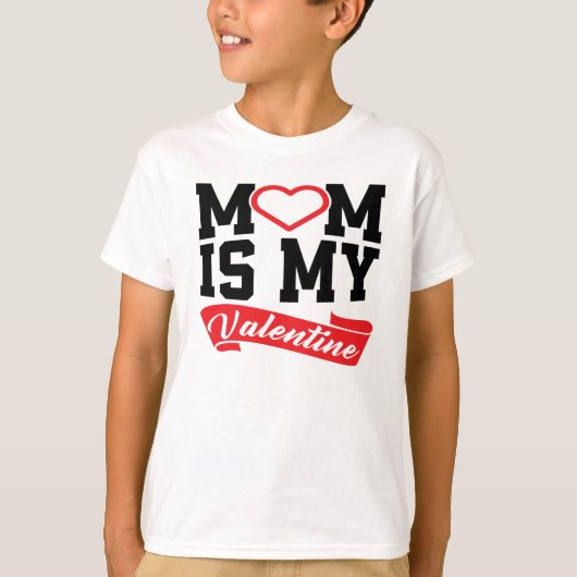 Mama ist mein Valentine | Valentinstag - Geschenke T-Shirt (Vorderseite)