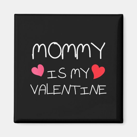 Mama ist mein Valentinstag Magnet (Vorne)