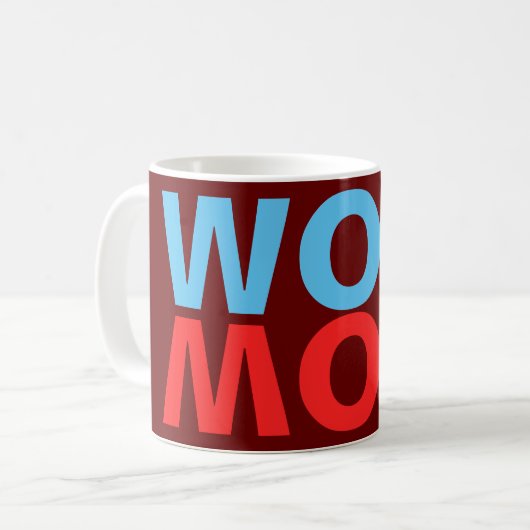 Mama ist Wow und Wow ist Mama! Kaffeetasse (Vorderseite Links)