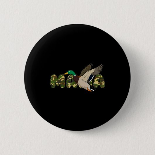 Mama jagt Stockenten-Mama-Tarnung MütterM Button (Vorderseite)