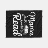 Mama Just Want To Read Book Lovers Bookish Reading Fleecedecke (Vorderseite (Horizontal))