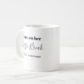 Mama Kaffeepause Kaffee Tasse (Vorderseite Links)