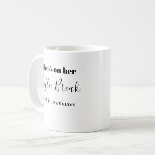 Mama Kaffeepause Kaffee Tasse (Vorderseite Links)