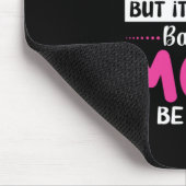 Mama kann Mutter sein Mousepad (Ecke)