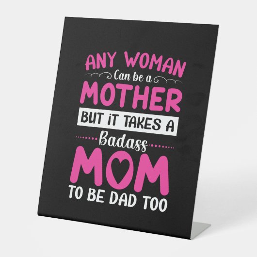 Mama kann Mutter sein Sockelschild (Vorderseite)