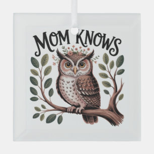 Mama kennt sich aus ornament aus glas