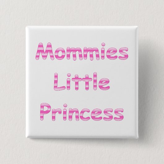 Mama-kleine Prinzessin Button (Vorderseite)