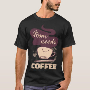 Mama Koffein-Wochenend-Kleidung Kaffee T-Shirt
