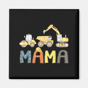 Mama Konstruktion Bagger Geburtstagsjunge Mütter Magnet