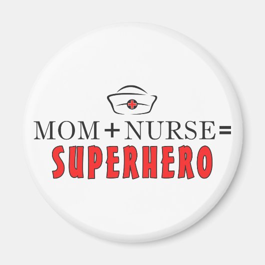 Mama + Krankenschwester = Superheld Magnet (Vorne)