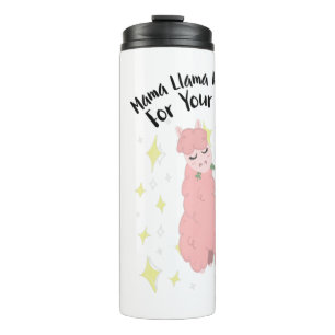 Mama Lama Hat Keine Zeit Für Dein Drama Thermosbecher