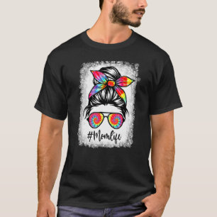Mama Leben Gefärbte Krawatte Messing Haare Bun Fra T-Shirt