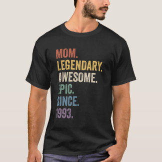 Mama Legendary Phantastisch Epic Seit 1993 Jahr T-Shirt