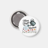Mama lehrte mich Güte Magnet (Vorderseite/Rückseite)