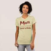 Mama - Leiter des Mischief T-Shirt (Vorne ganz)