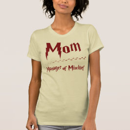 Mama - Leiter des Mischief T-Shirt