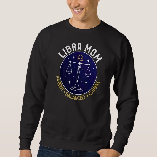 Mama Libra Patient Ausgewogen Gekümmert Sweatshirt (Vorderseite)