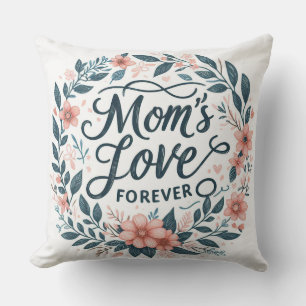 Mama Liebe für immer Kissen