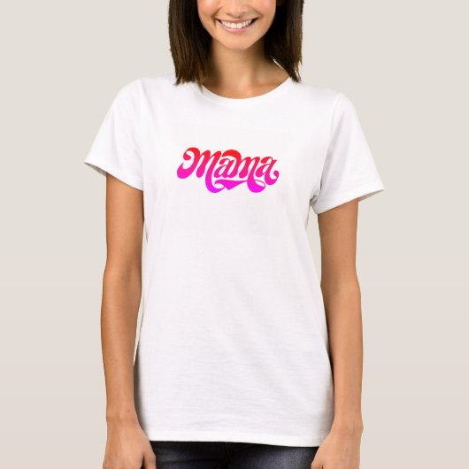 Mama - Liebe und Kraft T-Shirt (Vorderseite)