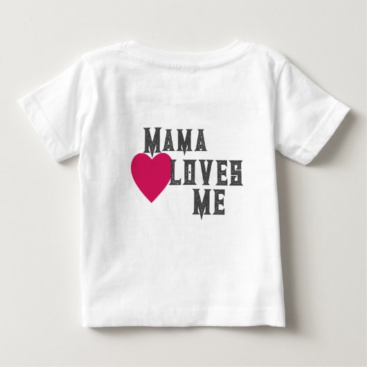 Mama-Lieben Baby T-shirt (Rückseite)