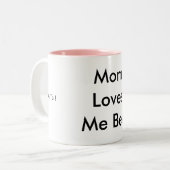 Mama-Lieben ich am besten, tut zur Tasse (Vorderseite Links)