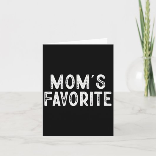 Mama Lieblings-Funny-Mamas Lieblings-Muttertag Karte (Vorderseite)