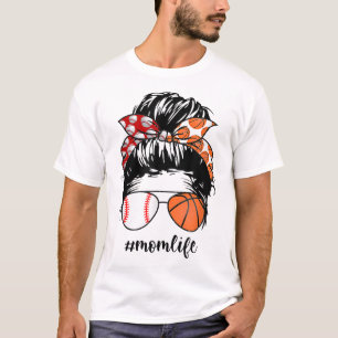 Mama Life Baseball Basketball Mama chaotisch bun l T-Shirt